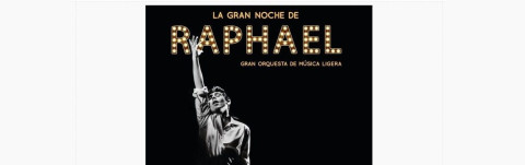 La Gran Noche de Raphael, por la Gran Orquesta de Música Ligera de Linares