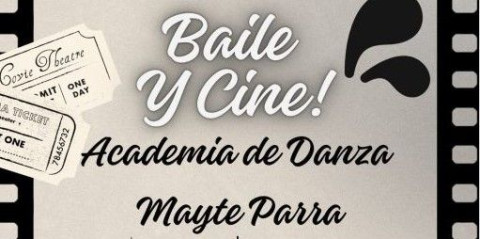 Baile y Cine - Academia de Danza de Mayte Parra